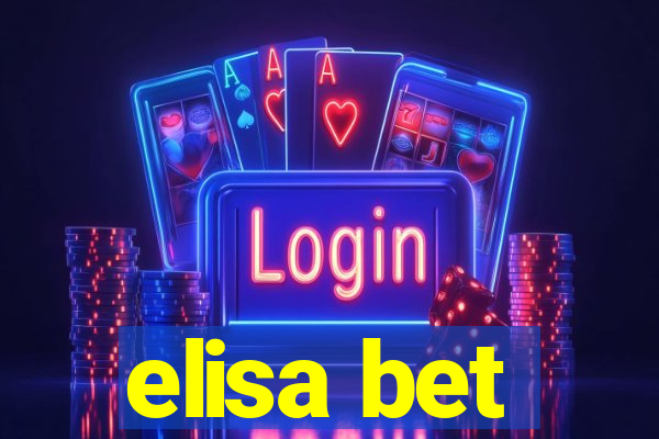 elisa bet